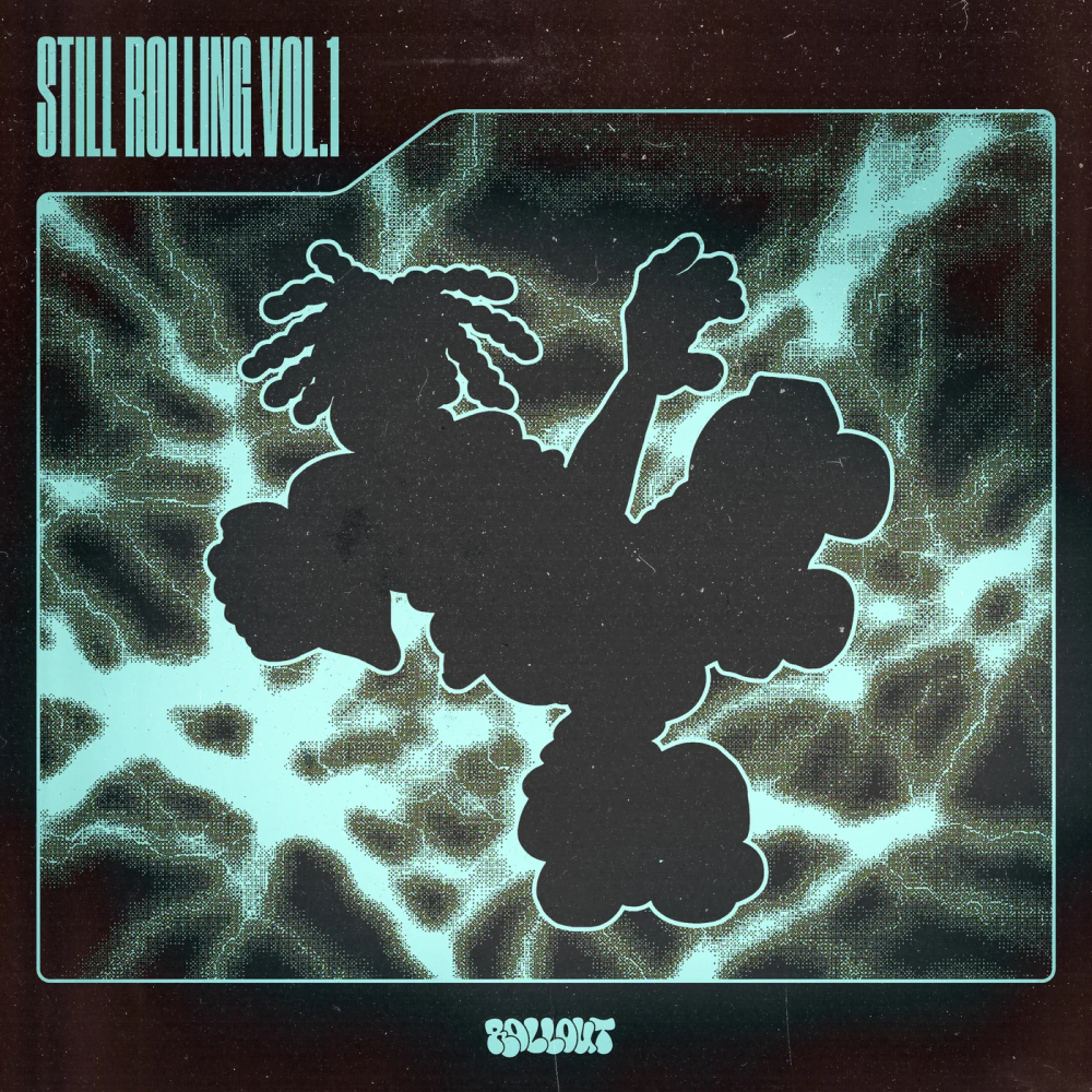 Still Rolling Vol.1 1000x1000.jpg