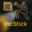 IncStick